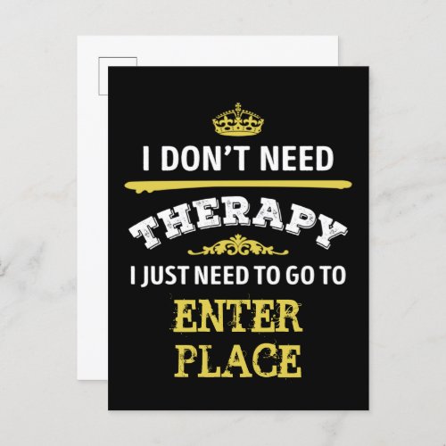 Favorite place dont need therapy humor postcard