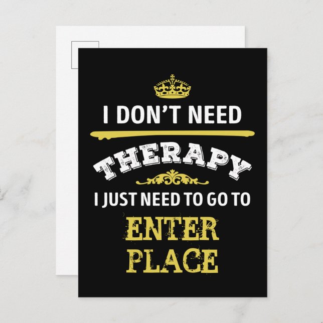 Favorite place don't need therapy humor postcard (Front/Back)