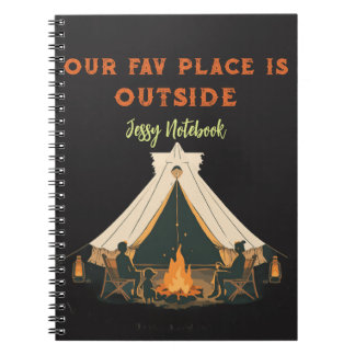 Favorite Place Is Outside | Ideas Weekend Escape Notebook