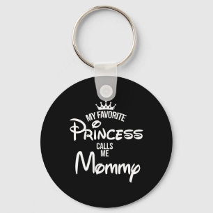 Favorite Princess Calls Me Mommy Daughter Fathers Keychain