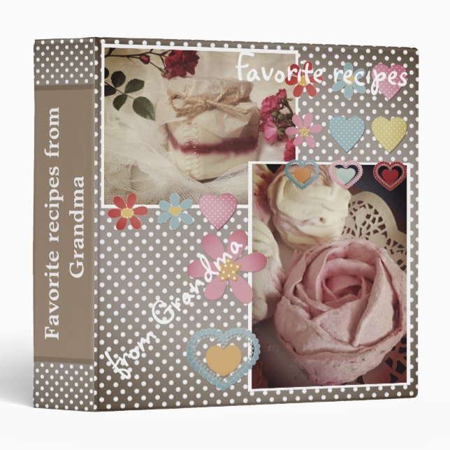 Favorite recipes from grandma 3 ring binder (Front/Spine)
