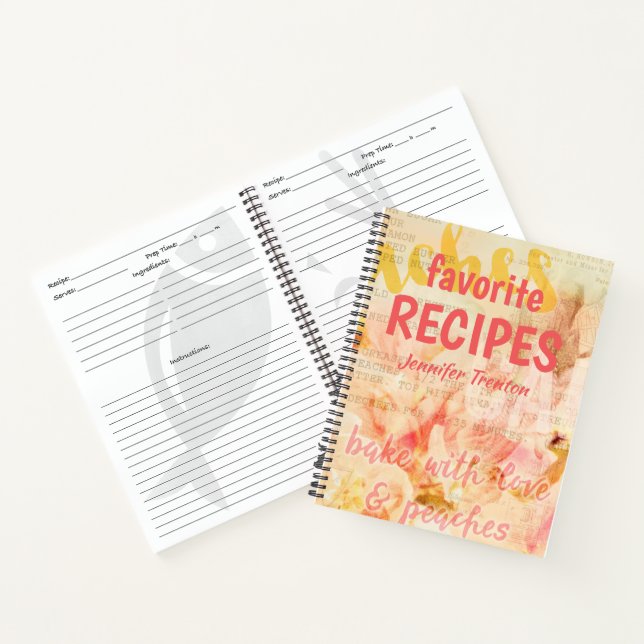 Favorite Recipes Peach Baking Collage Notebook (Inside)