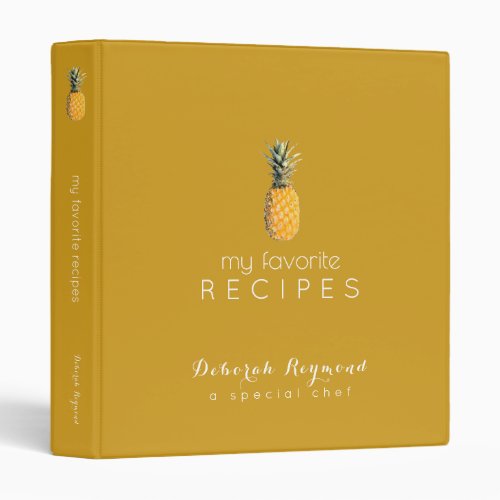 Favorite Recipes Pineapple Dusty Mustard 3 Ring Binder
