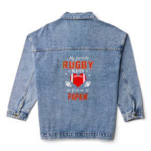 Favorite Rugby Player Calls Me Papaw Mother's Day  Denim Jacket