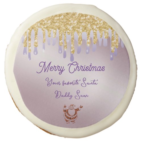 Favorite Santa  Purple Gold Dripping Glitter Sugar Cookie