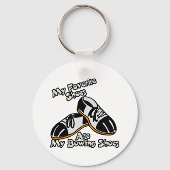 Favorite Shoes Are Bowling Shoes Keychain by sports_shop at Zazzle