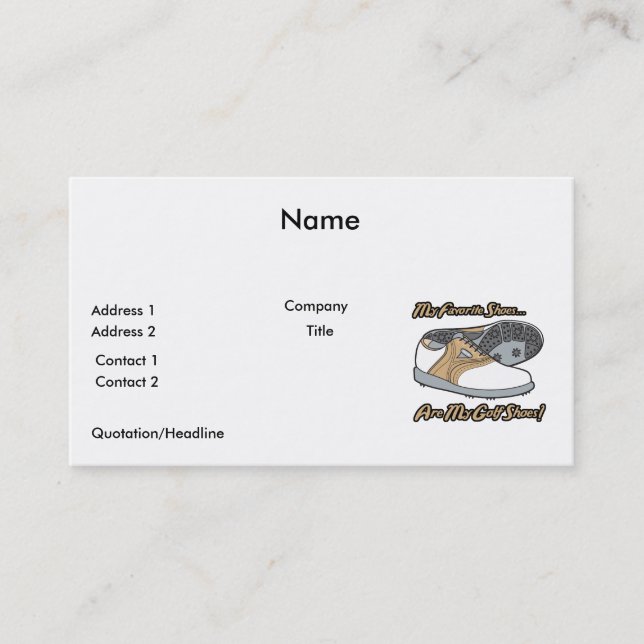 favorite shoes are my golf shoes business card (Front)
