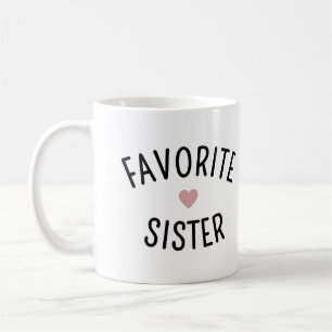 Favorite Sister Family Reunion Funny Coffee Mug