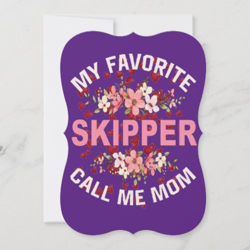 favorite skipper call me mom Invitation