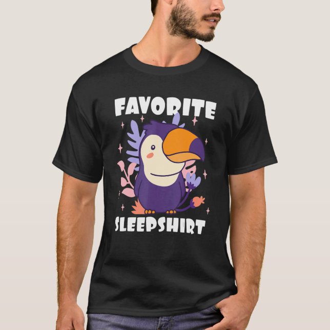 Favorite Sleep With A Toucan A Bird T-Shirt (Front)
