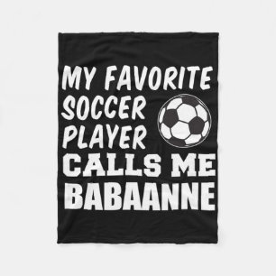 Favorite Soccer Player Calls Me Anne Turkish Grand Fleece Blanket