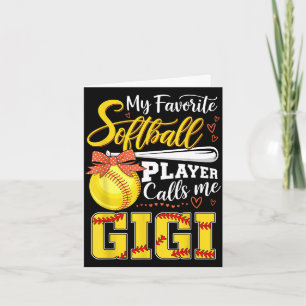 Favorite softball player calls gigi tee mothers da card