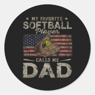 Favorite Softball Player Calls Me Dad Father's Day Classic Round Sticker