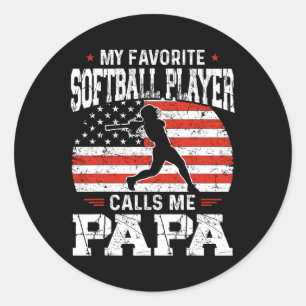 Favorite Softball Player Calls Me Papa Funny Fathe Classic Round Sticker