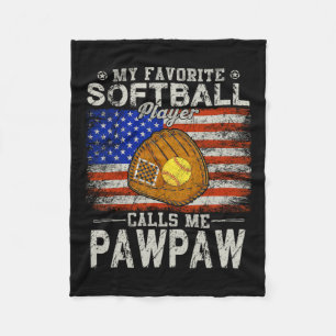 Favorite Softball Player Calls Me Pawpaw Softball  Fleece Blanket