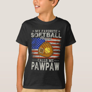 Favorite Softball Player Calls Me Pawpaw Softball  T-Shirt