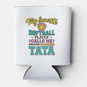 Favorite Softball Player Calls Me TATA Shirt Desig Can Cooler