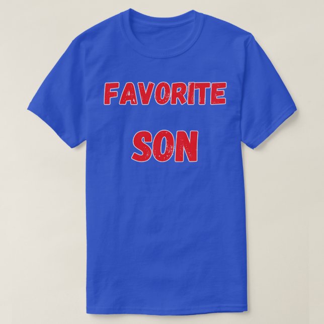Favorite Son Design T-Shirt (Design Front)