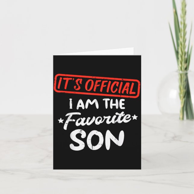 Favorite Son Funny Family Men Boys Kids Youth Teen Card (Front)