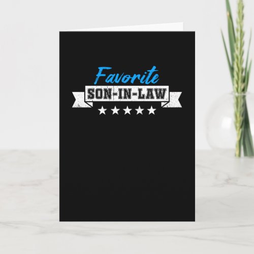 Favorite Son in Law Card