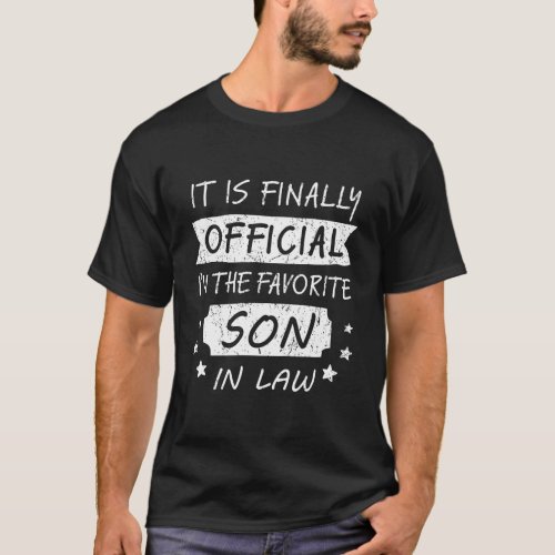 Favorite Son In Law Gifts For Son_In_Law Son Inlaw T_Shirt