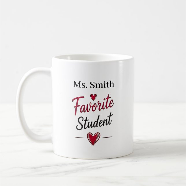 Favorite Student Personalized Teacher Gift Coffee Mug (Left)