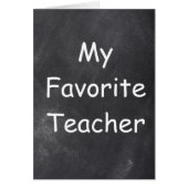 Favorite Teacher Chalkboard Design (Front)