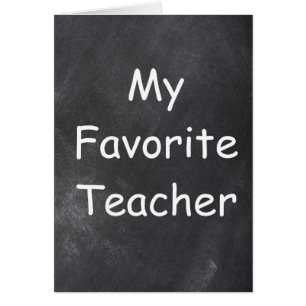 Favorite Teacher Chalkboard Design Cards