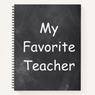 Favorite Teacher Chalkboard Design Gift Idea Notebook