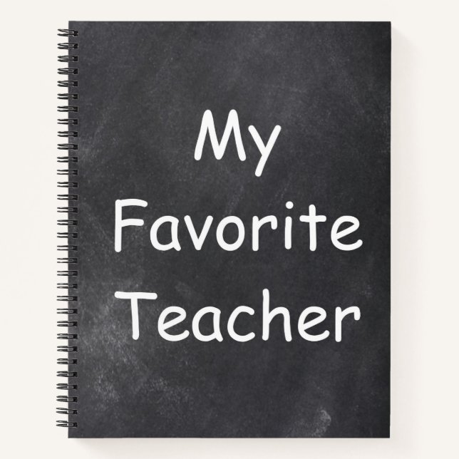 Favorite Teacher Chalkboard Design Gift Idea Notebook (Front)