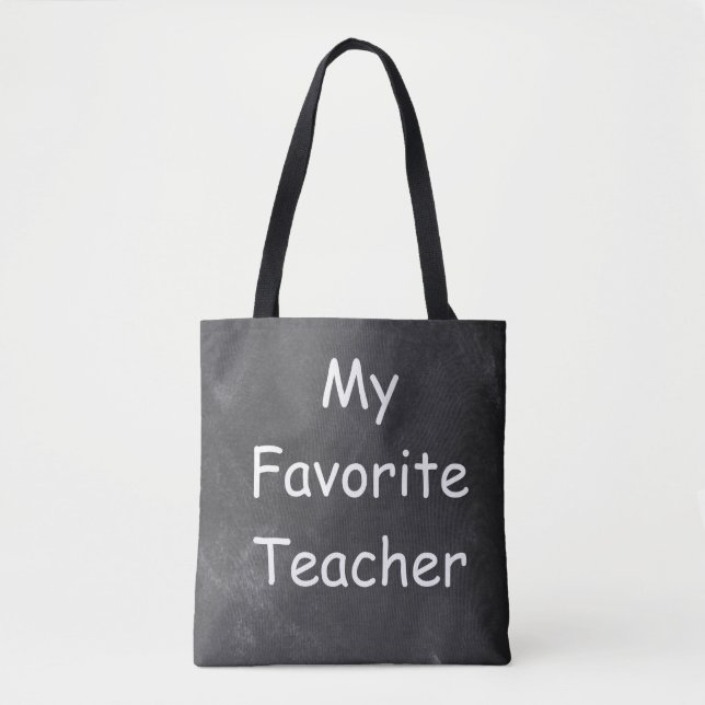 Favorite Teacher Chalkboard Design Gift Idea Tote Bag (Front)