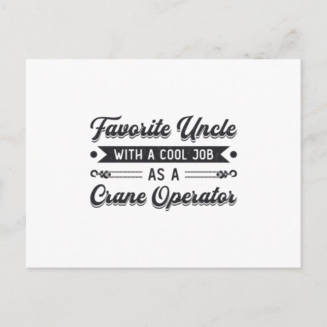 Favorite Uncle Construction Site Crane Operator Postcard (Front)
