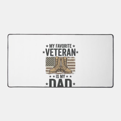 Favorite Veteran Dad Patriotic Combat Boots Shirt  Desk Mat