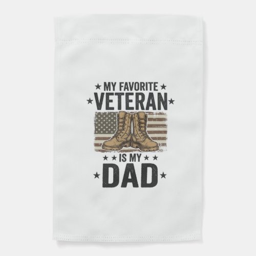 Favorite Veteran Dad Patriotic Combat Boots Shirt  Garden Flag
