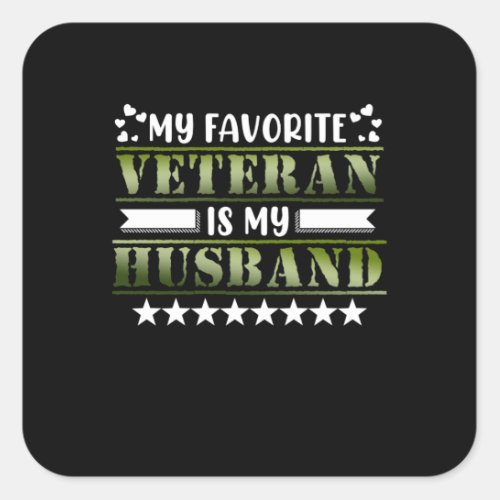 Favorite Veteran Husband Happy Veterans Day Square Sticker