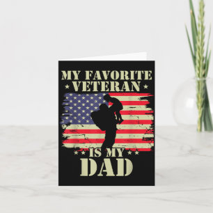 Favorite Veteran is dad Army Military Veterans Day Card