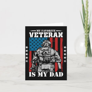 Favorite Veteran Is Dad Veterans Day Memorial Day Card
