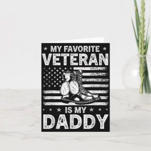 Favorite Veteran Is Daddy Veterans Day Usa Flag Card