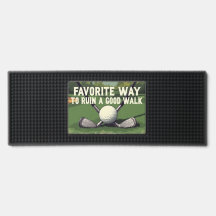 Favorite Way To Ruin A Good Walk Golf Gift