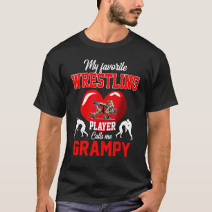 Favorite Wrestling Player Calls Me Grampy Mother's T-Shirt
