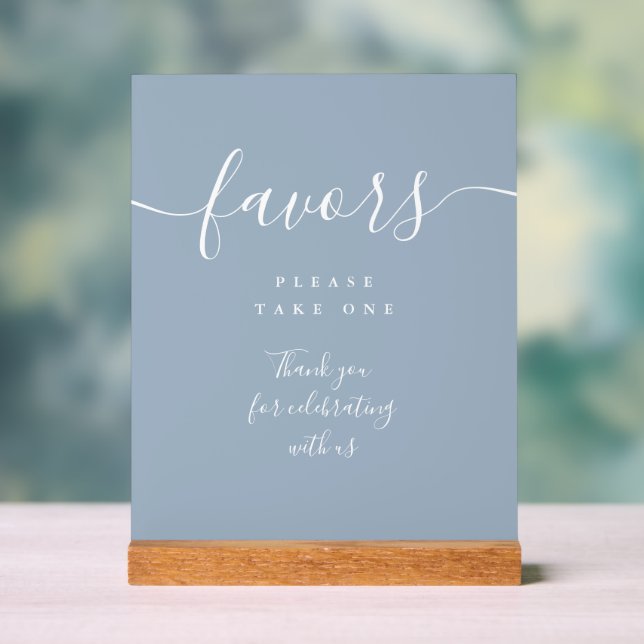 Favors Dusty Blue Elegant Modern Script Acrylic Sign (Neutral)