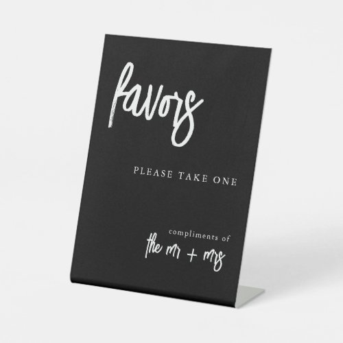Favors Please Take One Black and White Wedding Pedestal Sign
