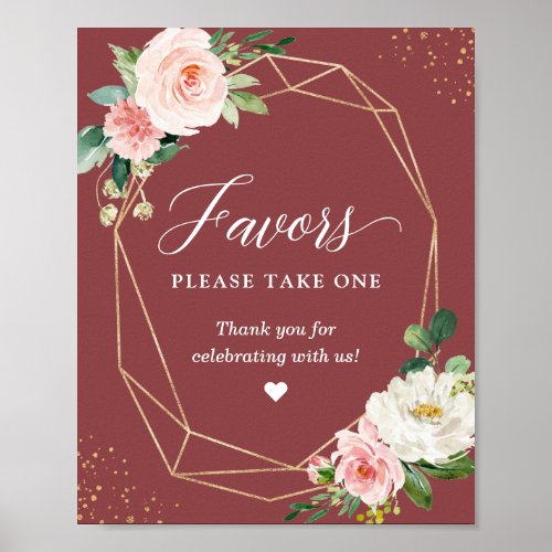 Favors Please Take One Cinnamon Rose Blush Floral Poster - Cinnamon Rose Blush Floral Wedding Favors Sign Poster. 
(1) The default size is 8 x 10 inches, you can change it to a larger size.  
(2) For further customization, please click the "customize further" link and use our design tool to modify this template. 