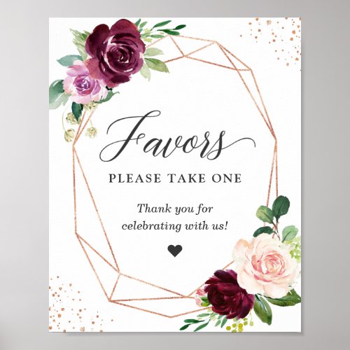 Favors Please Take One Plum Purple Blush Floral Poster - Modern Geometric Plum Purple Blush Floral Wedding Favors Sign Poster. 
(1) The default size is 8 x 10 inches, you can change it to a larger size.  
(2) For further customization, please click the "customize further" link and use our design tool to modify this template. 
(3) If you need help or matching items, please contact me.