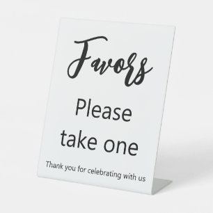 Favors Please Take One Thank You for Celebrating Pedestal Sign