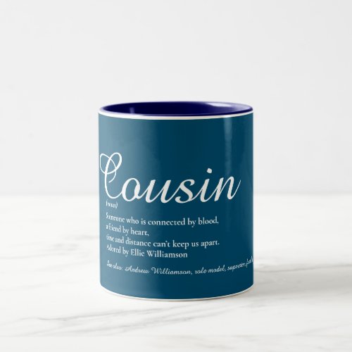 Favourite Best Ever Cousin Definition Script Blue Two_Tone Coffee Mug