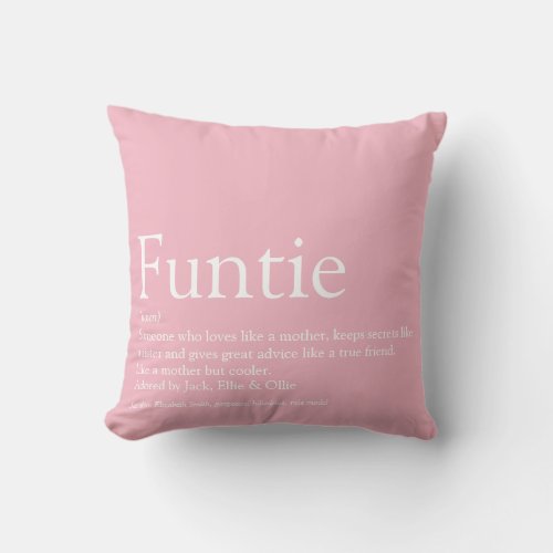 Favourite Funtie Aunt Auntie Definition Pink Throw Pillow