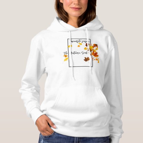 Favourite Season The Autumn Soul Hoodie