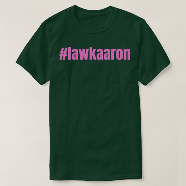 Fawk Aaron T-Shirt (Design Front)
