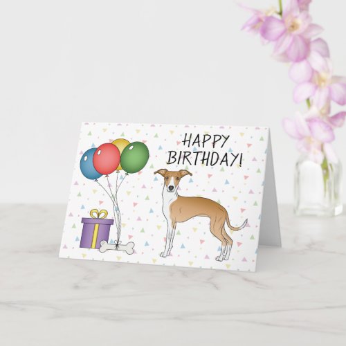 Fawn And White Italian Greyhound _ Happy Birthday Card